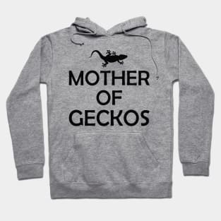 Gecko - Mother of geckos Hoodie
